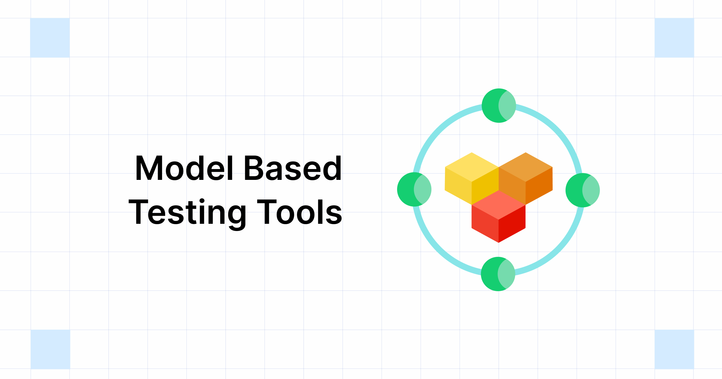 10 Top Model-based Testing Tools to Work With