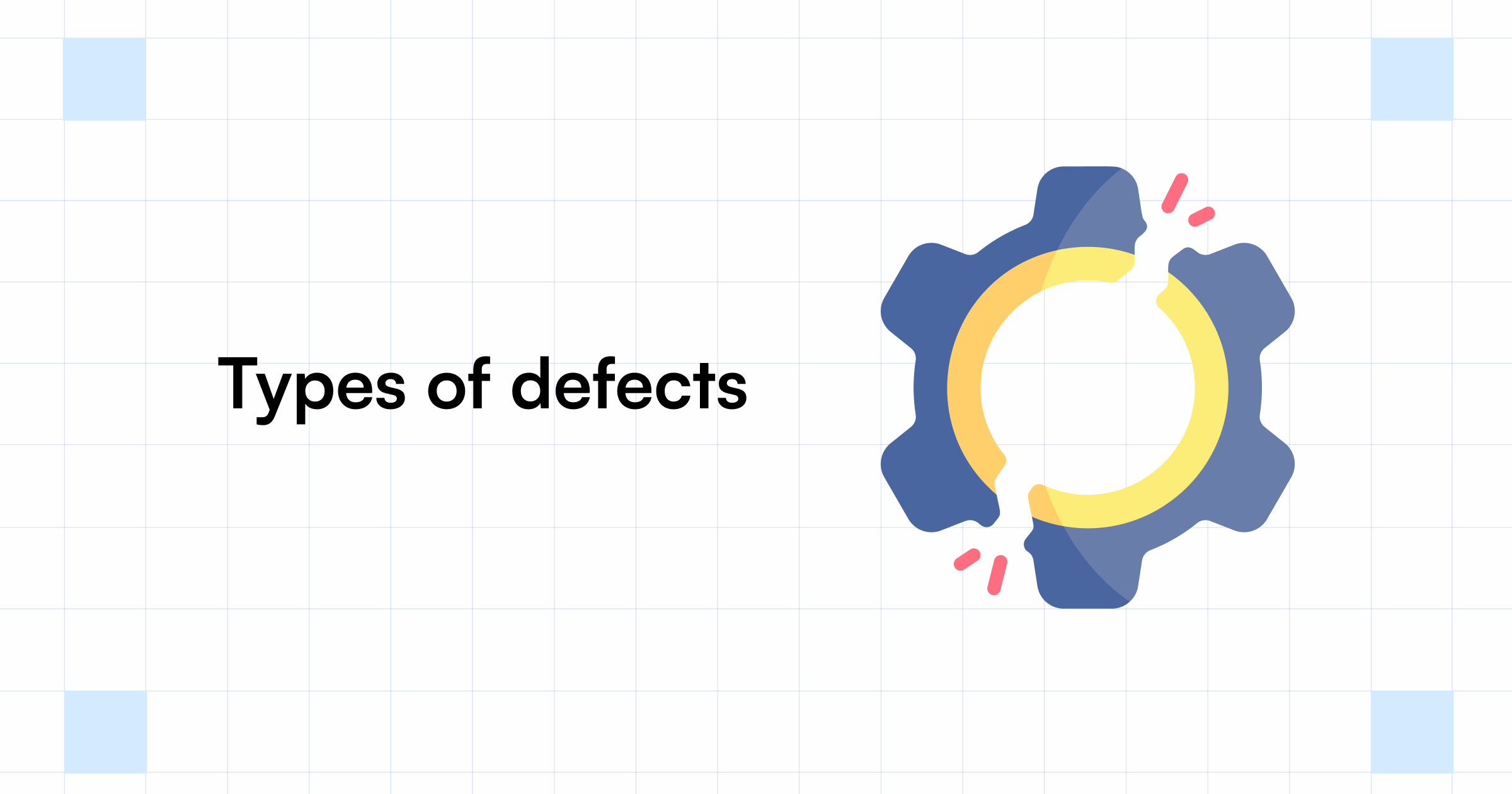 types of defects