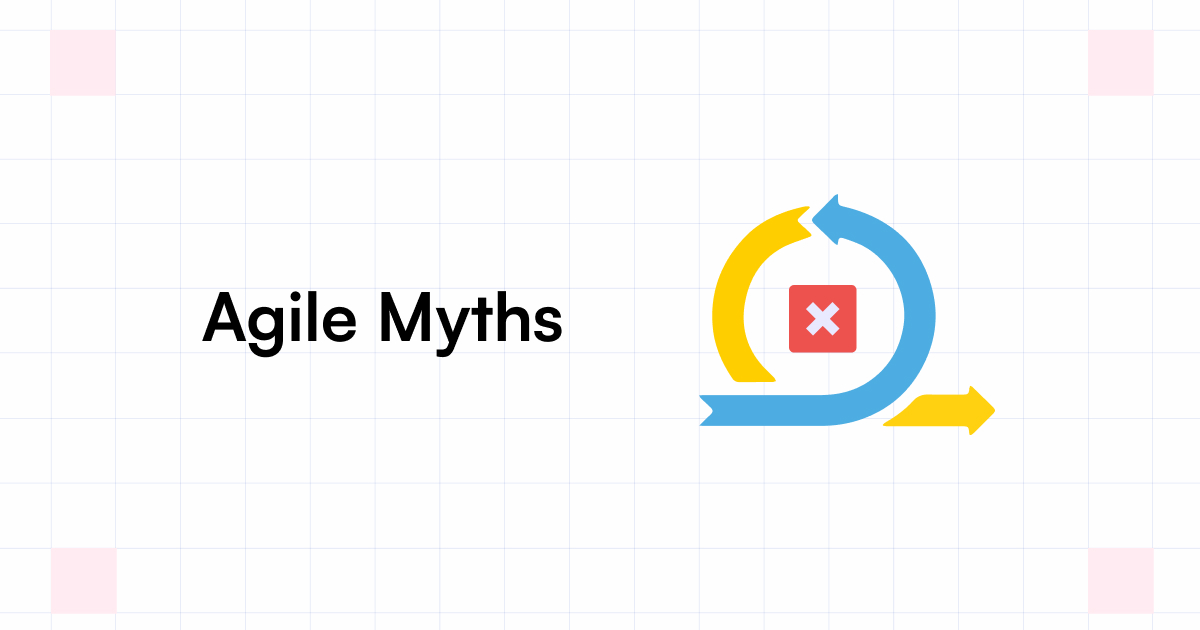 Agile Myths