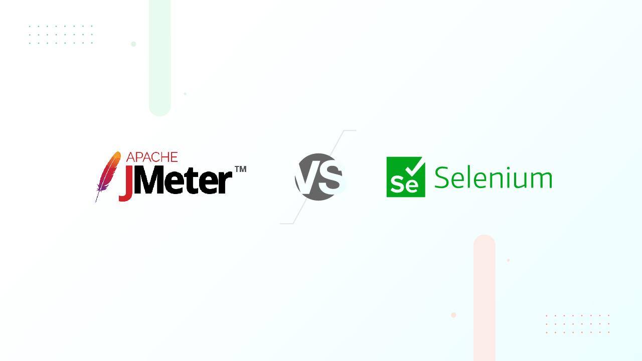 Apache JMeter vs Selenium The Key Difference