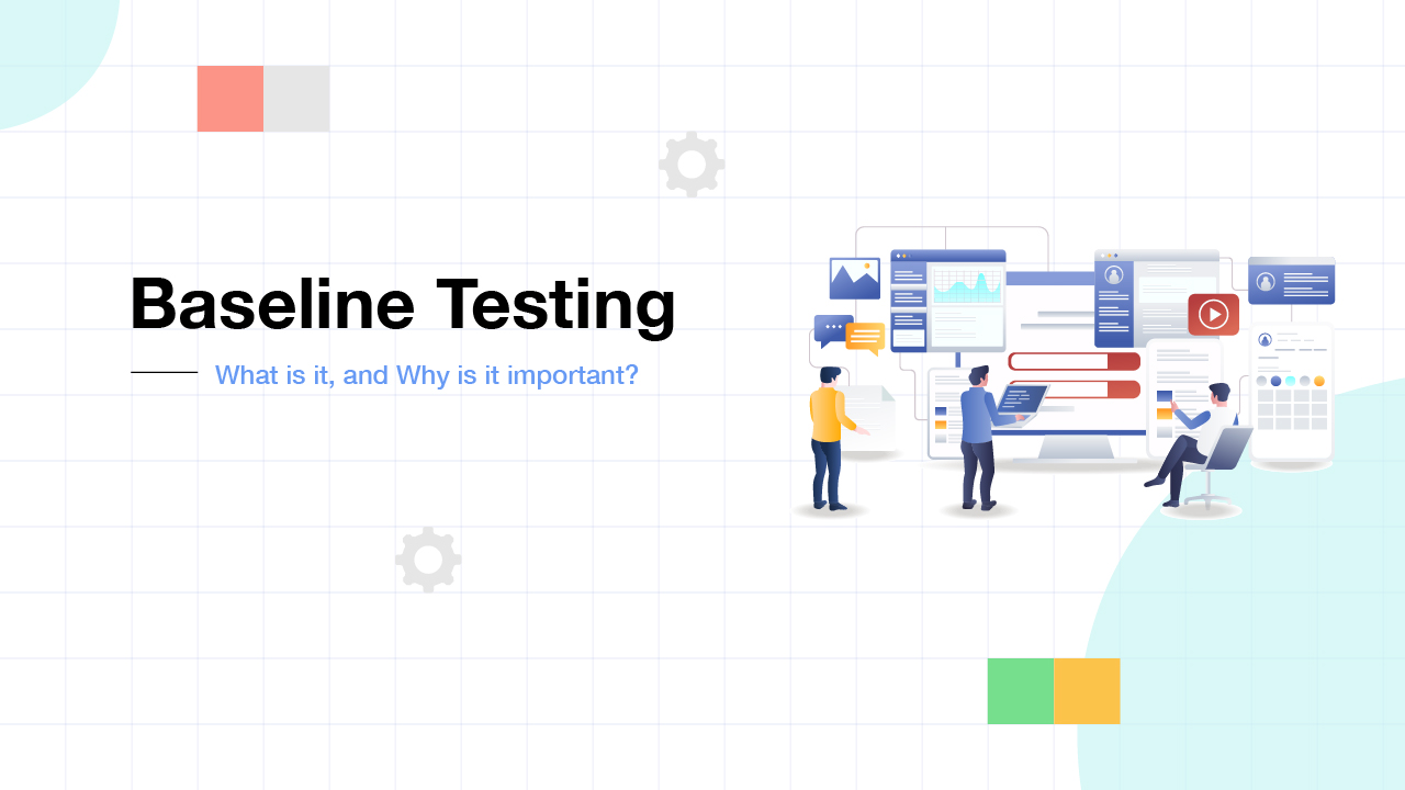 Baseline testing What is it, and Why is it important