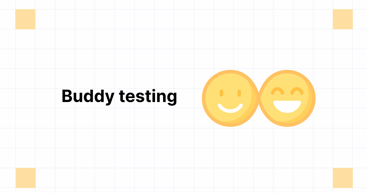 Buddy Testing What it is, Why &amp; How to Do