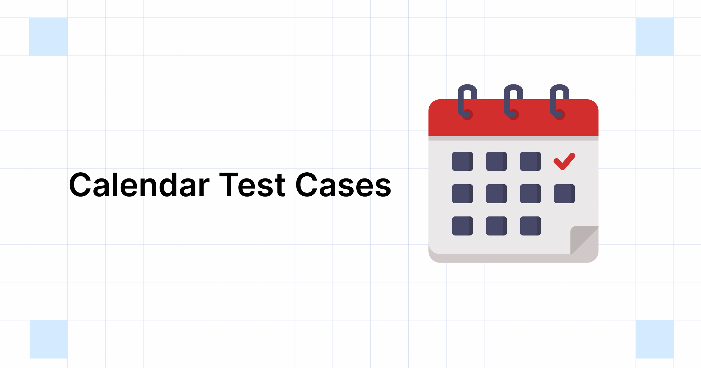 Calendar Test Cases How to Write (Samples)