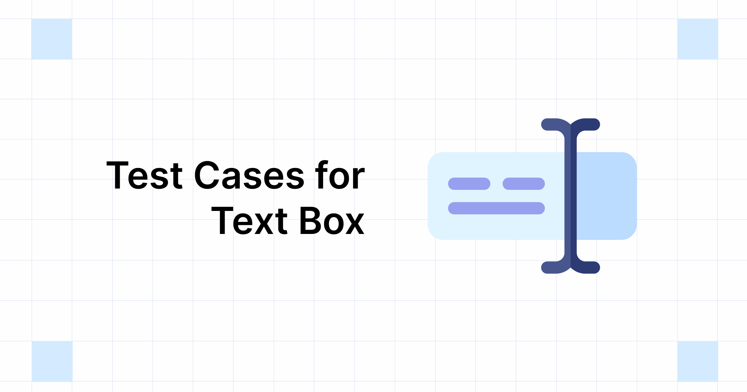 How Do You Write Test Cases for a Text Box