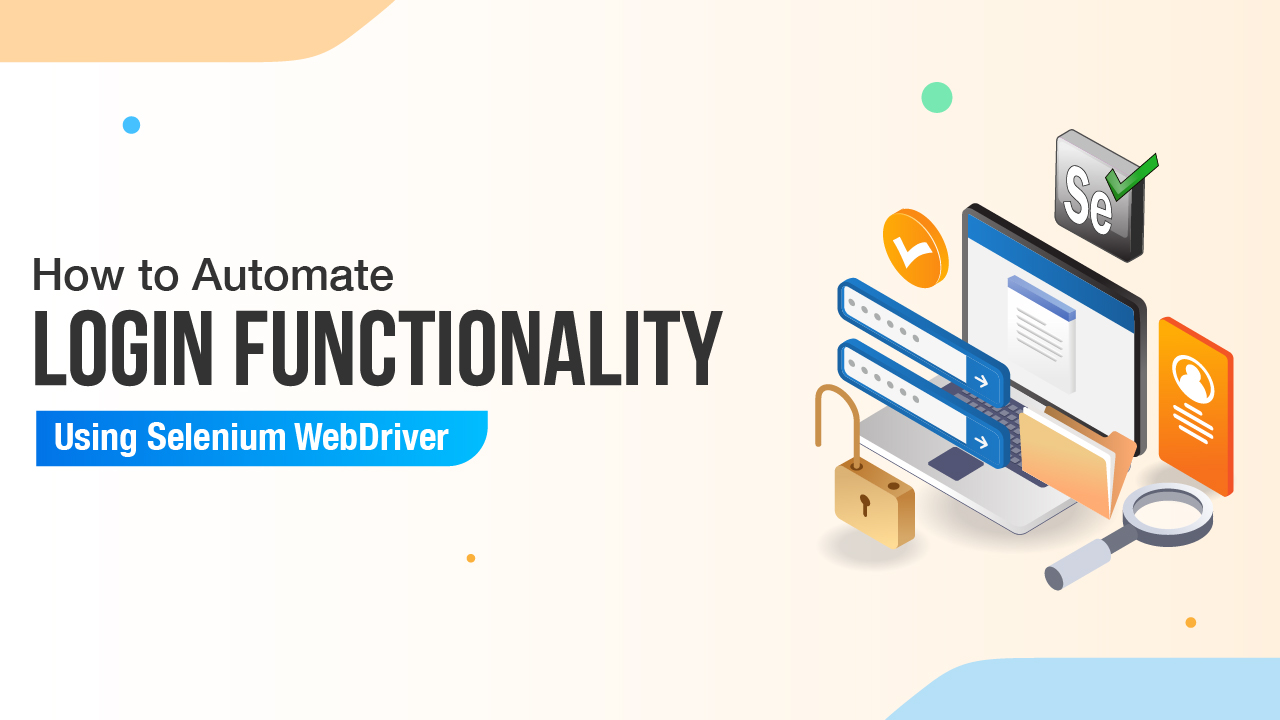 How To Automate Login Functionality Using Selenium WebDriver