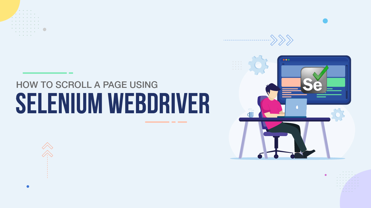 How To Scroll a Page Using Selenium WebDriver with Java?