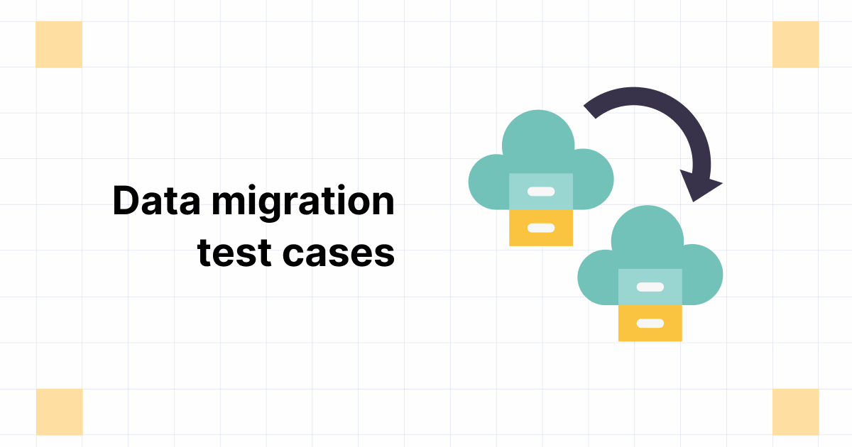How do you write data migration test cases