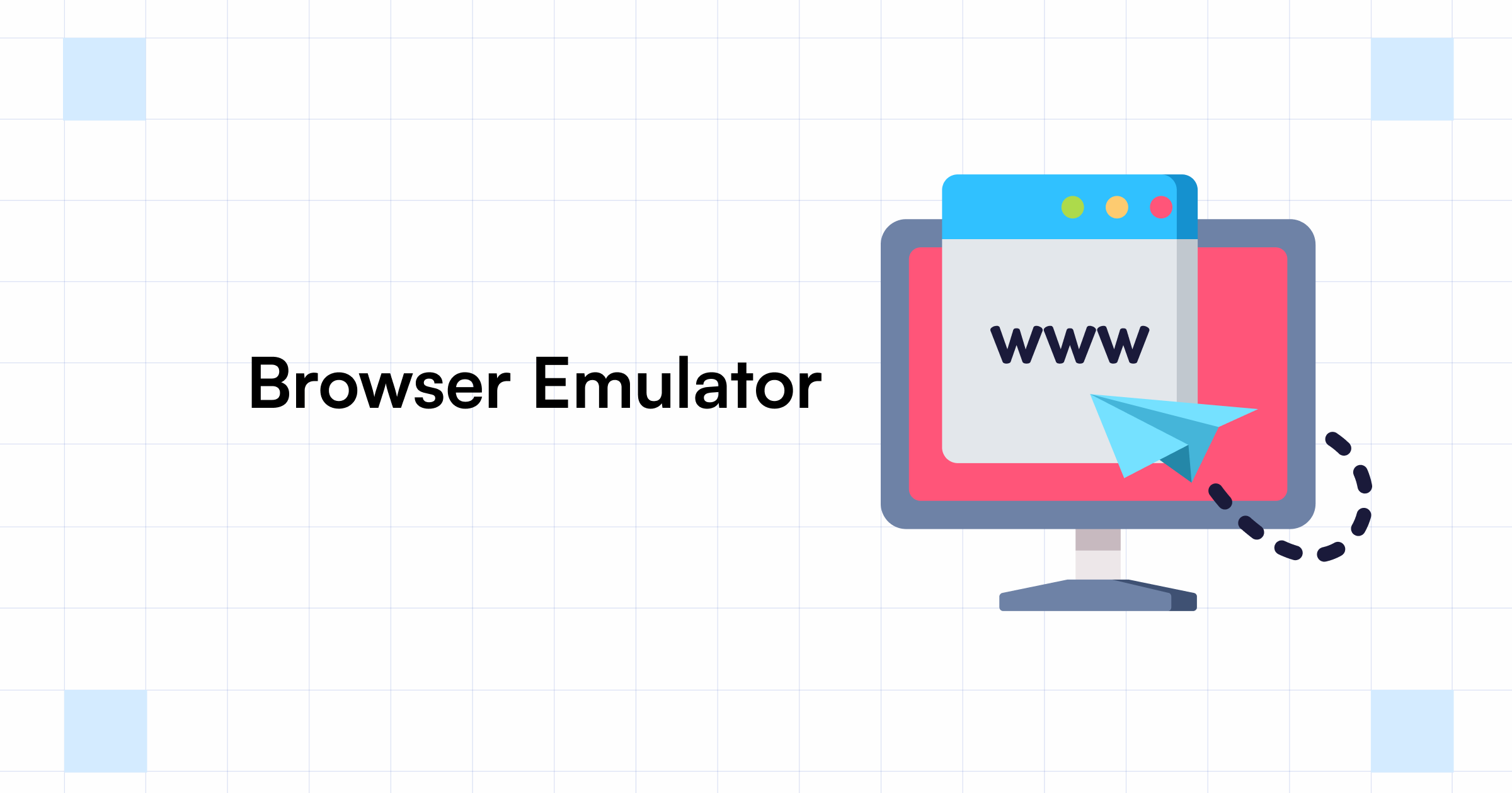 How to Test On Browser Emulator