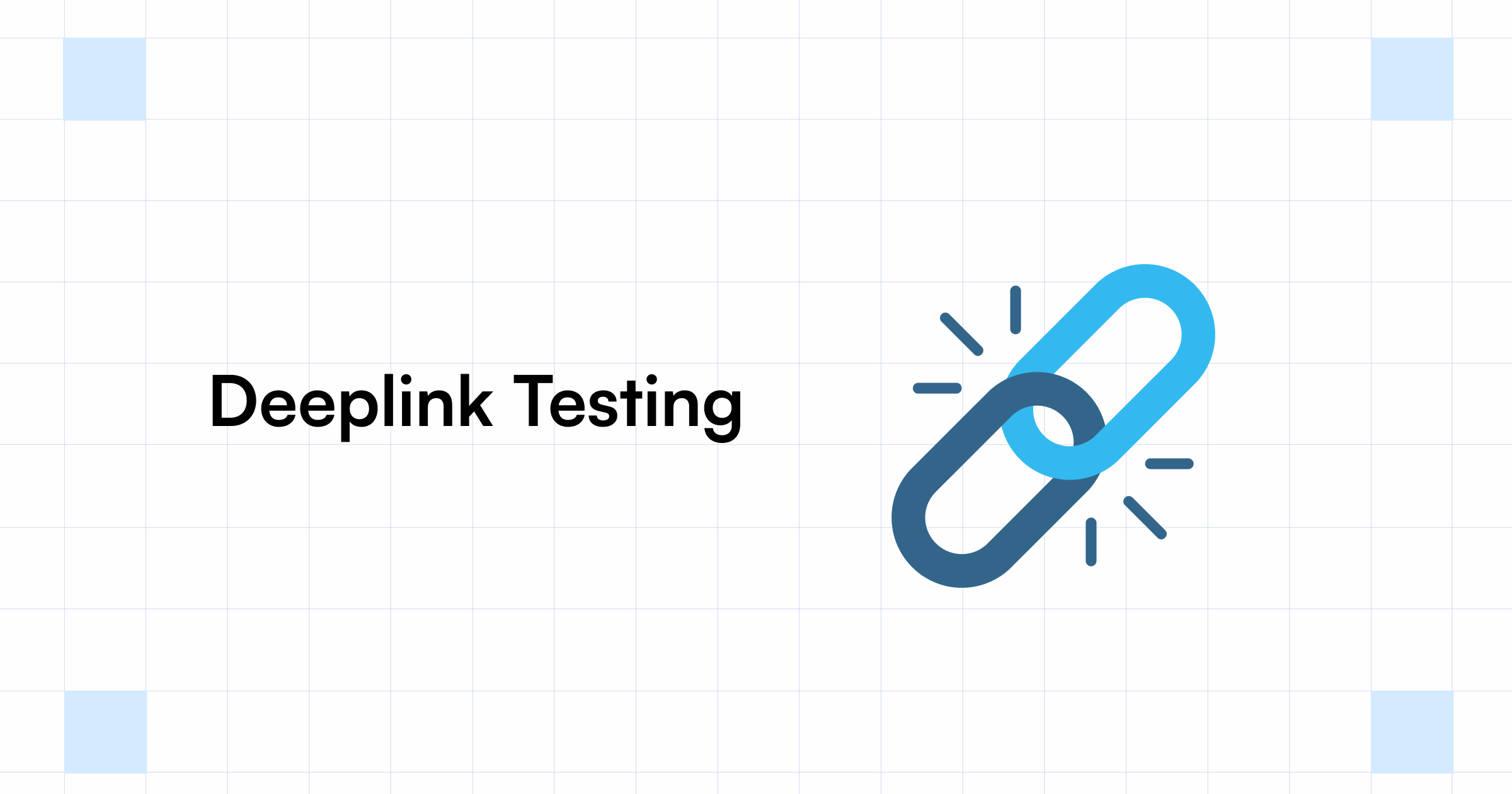 How to do Deep Link Testing on Android & iOS devices