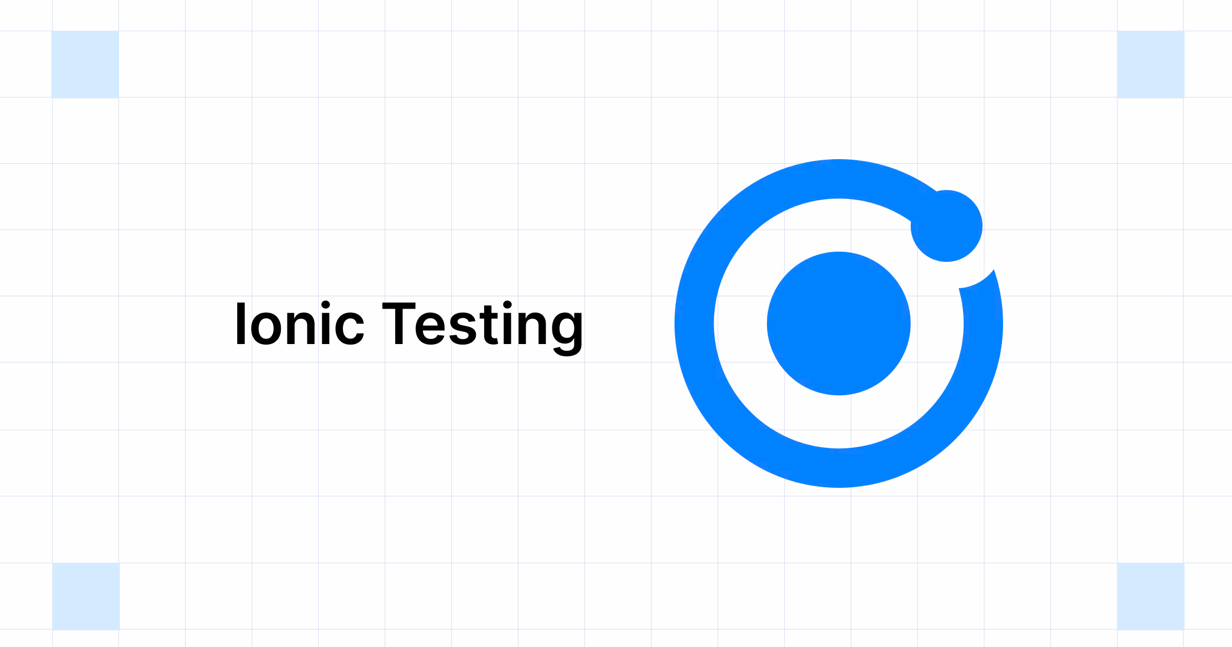 Ionic Testing What, Why it Matters and How to Perform