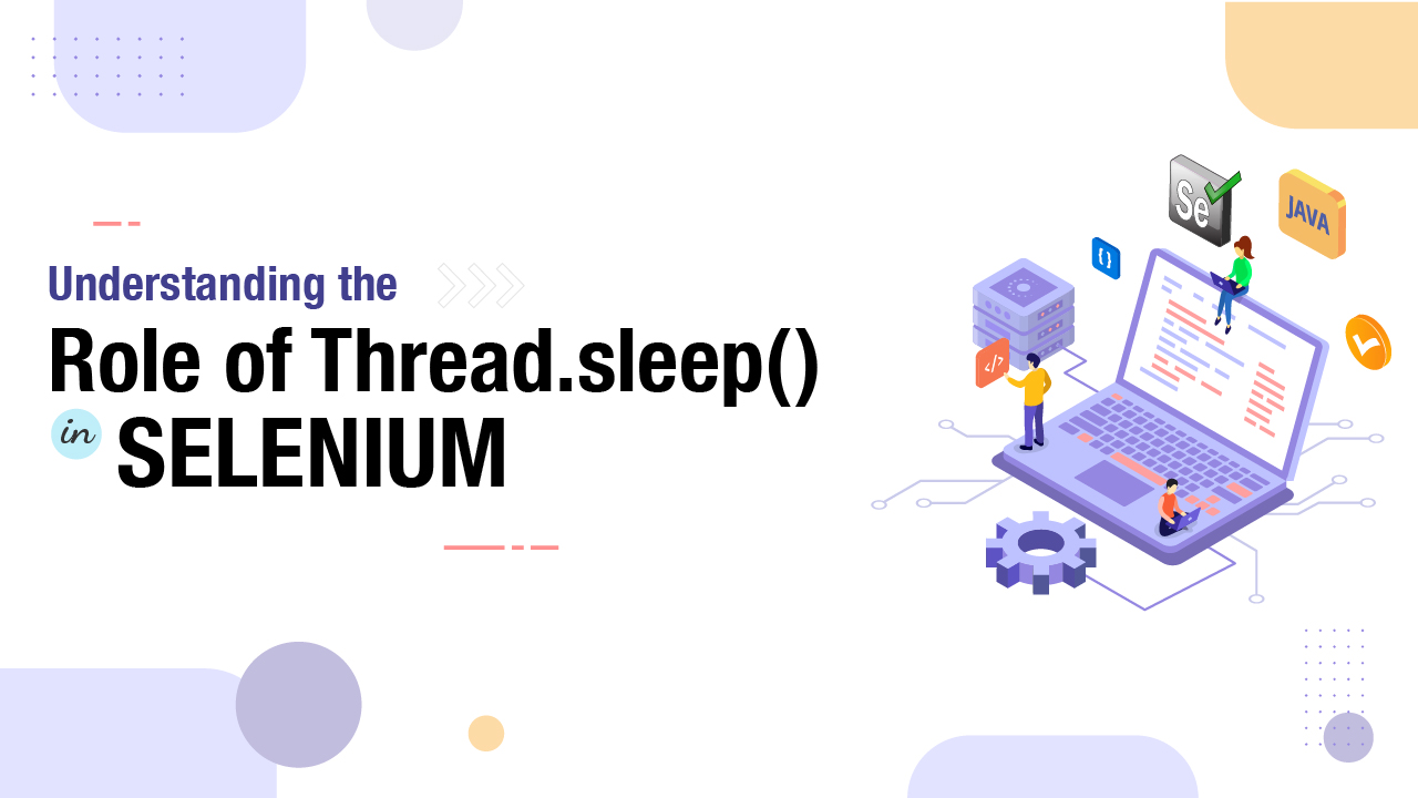 Role of Thread.sleep() in Selenium