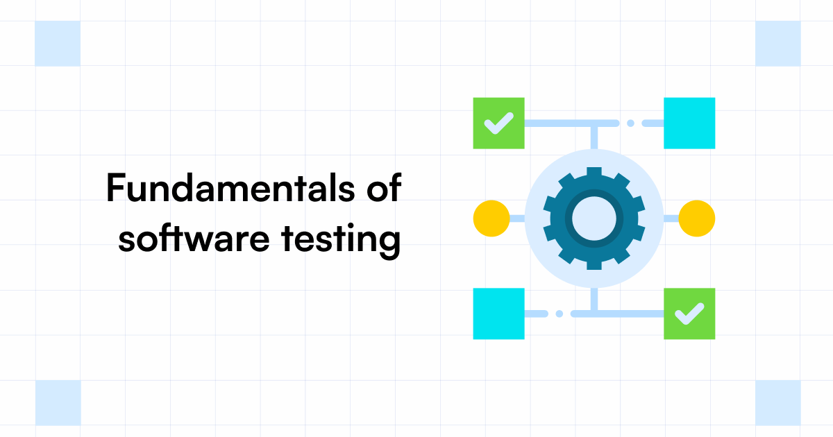 Software Testing Fundamentals Guide to Concepts and Processes