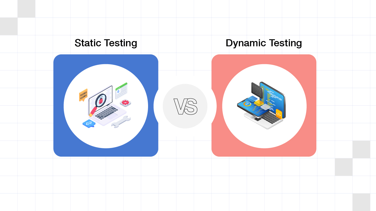 Static Testing and Dynamic Testing - Key Differences