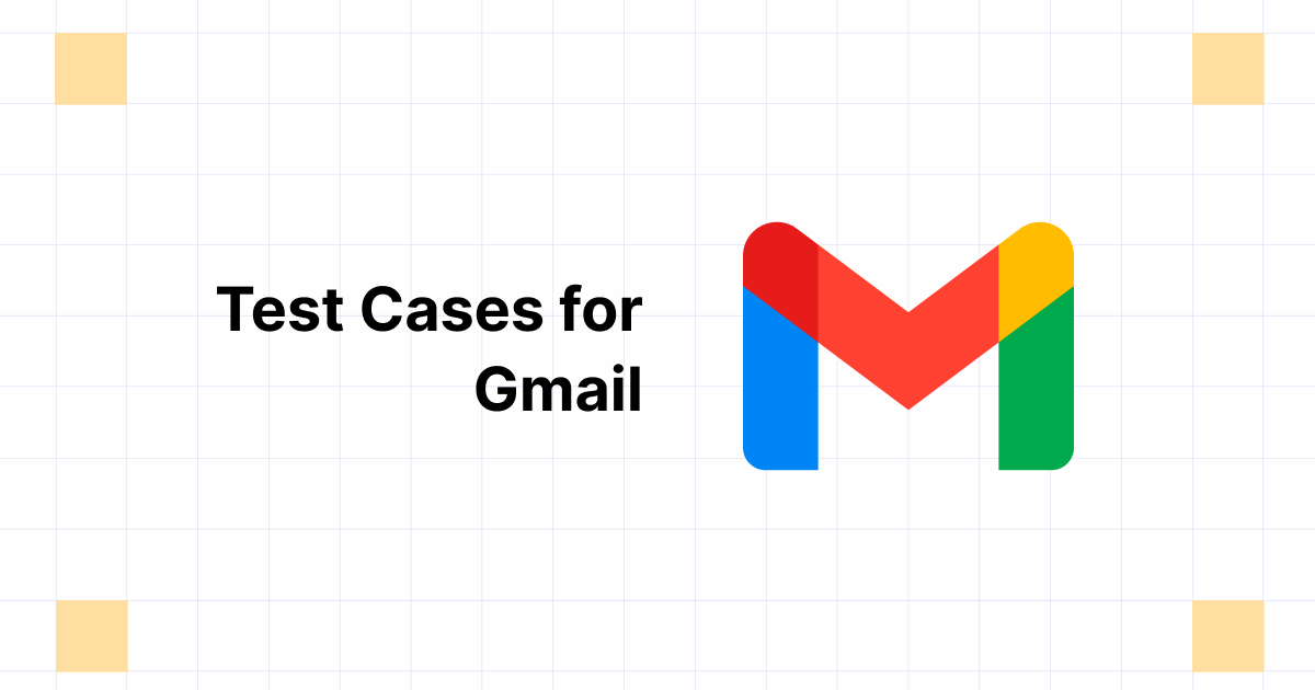 Test Cases for Gmail - For Login, Sign Up, Inbox Functionalities