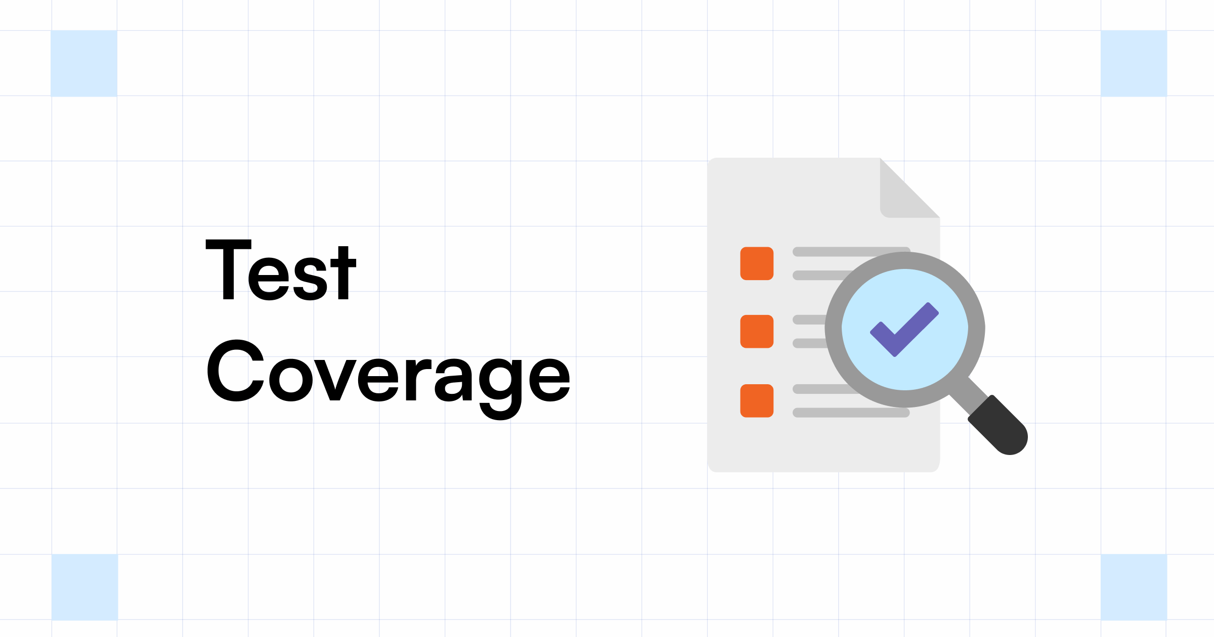 Test Coverage How to increase test coverage using Testsigma