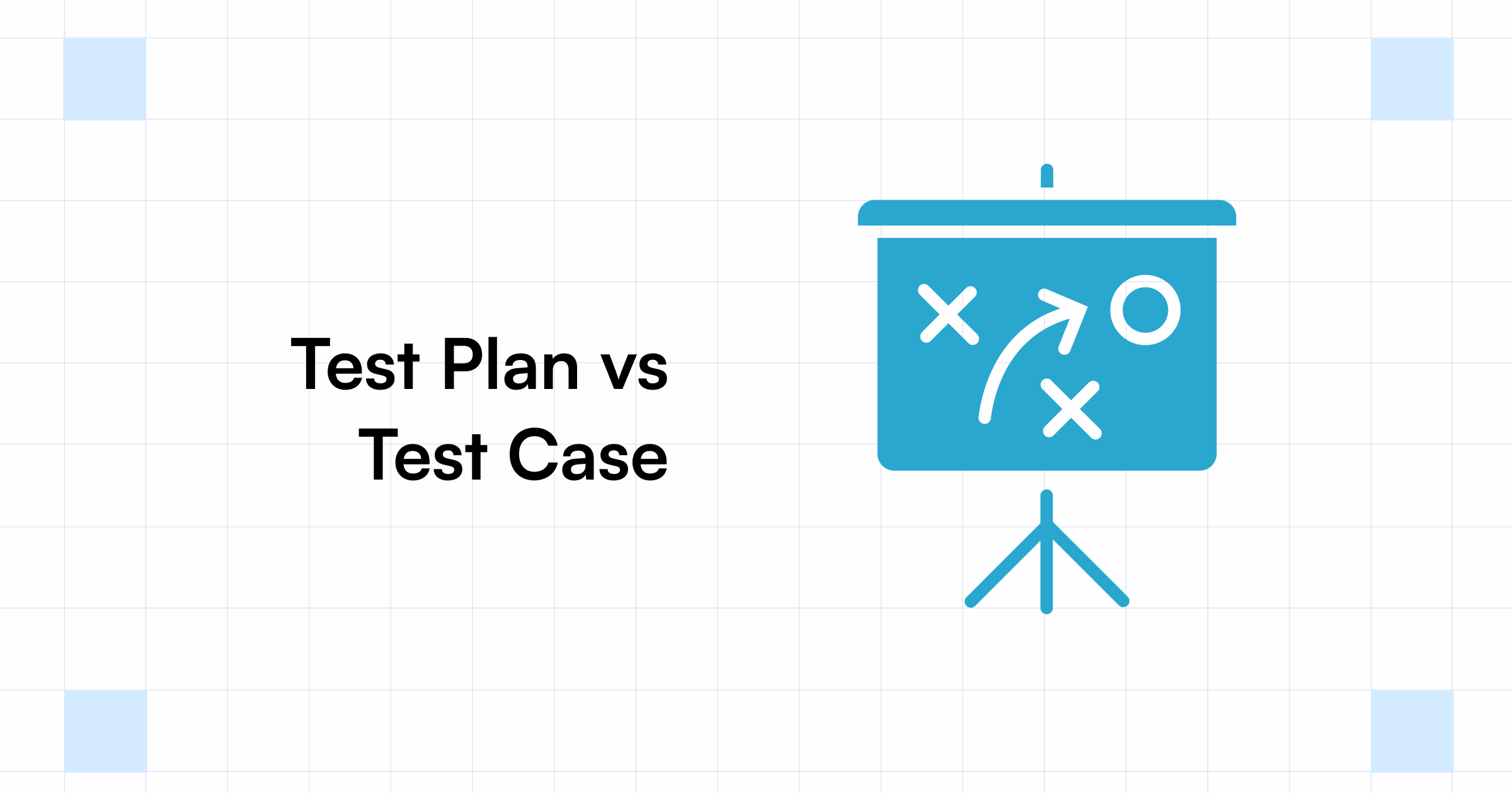 test-plan-vs-test-case-top-key-differences