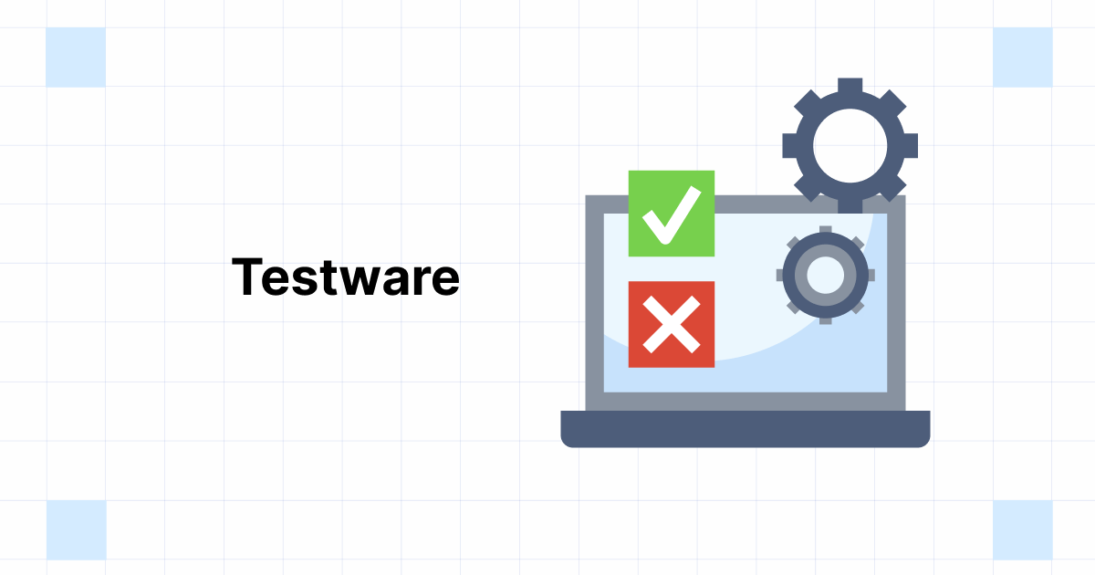 Testware in Software Testing What it is with Examples