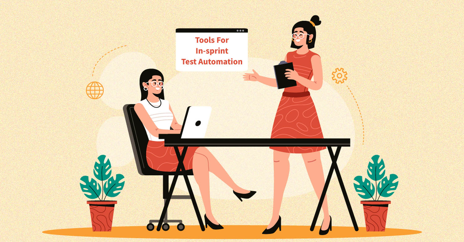 Tools for successful implementation of insprint test automation