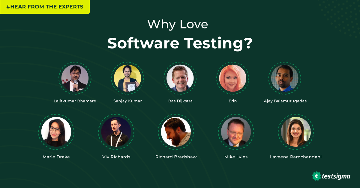 Why love software testing? Hear from the experts