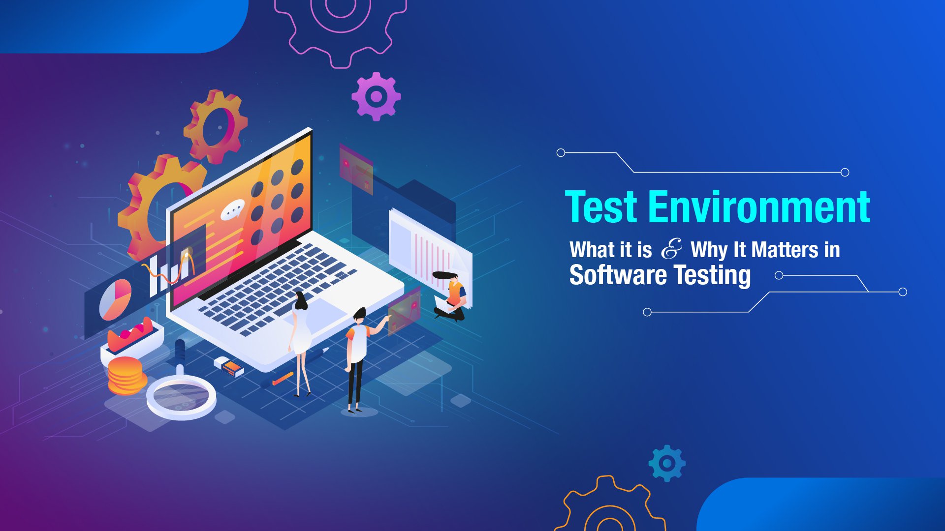 Test Environment: What it is And Why It Matters in Software Testing cover