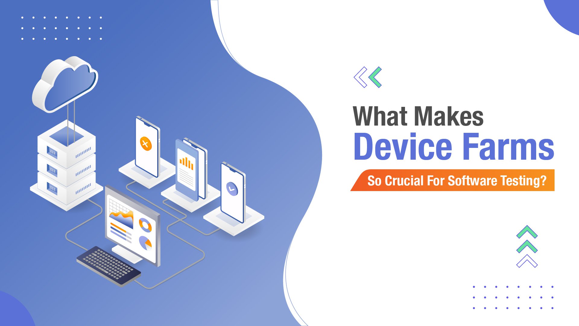 What Makes Device Farms So Crucial For Software Testing? cover