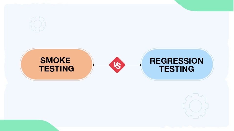 smoke testing vs regression testing