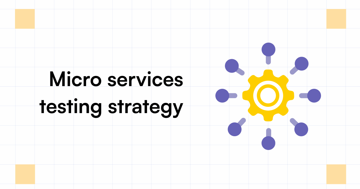 microservices testing strategy